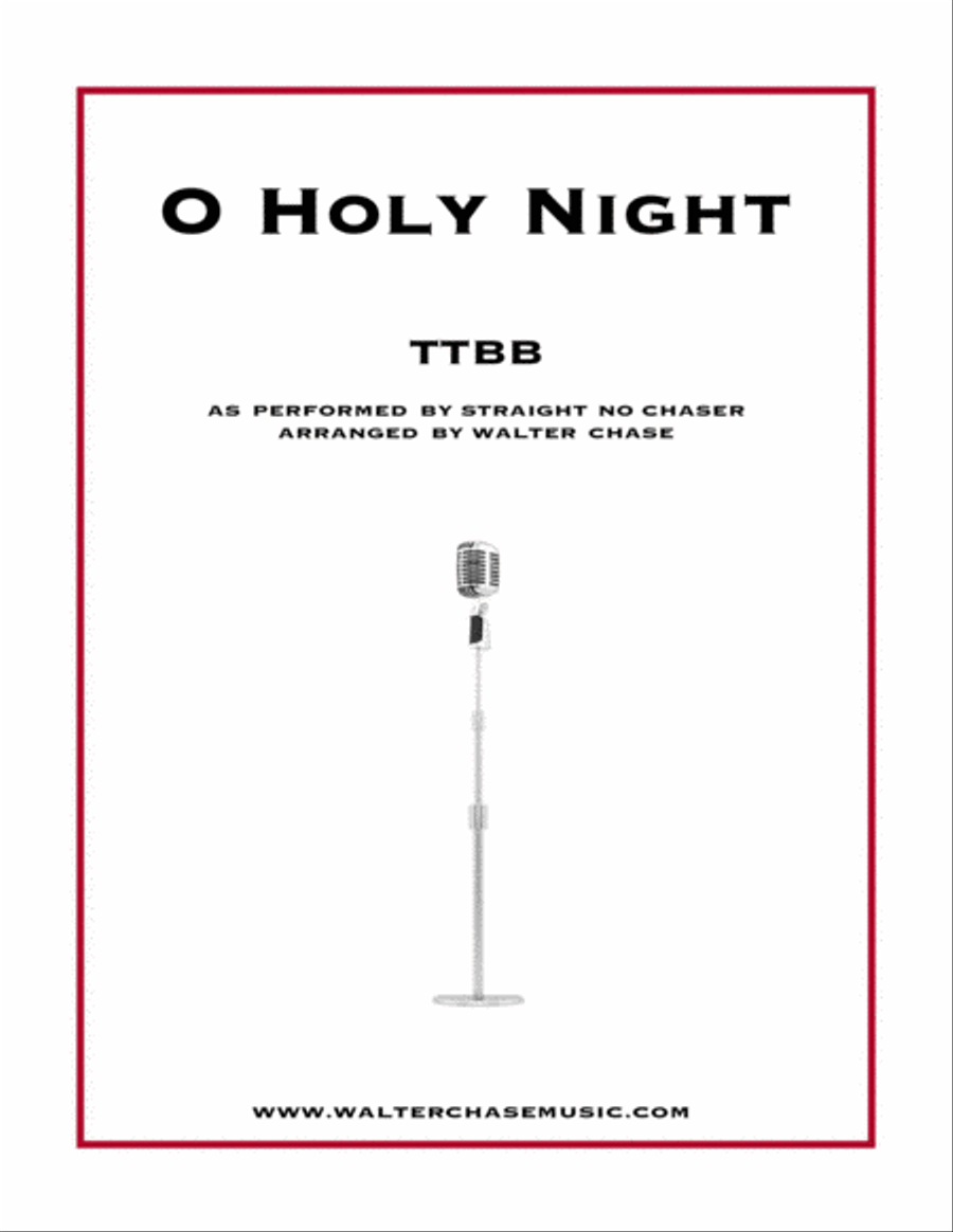 O Holy Night (as performed by Straight No Chaser) - TTBB TTBB scores gallery preview page 1