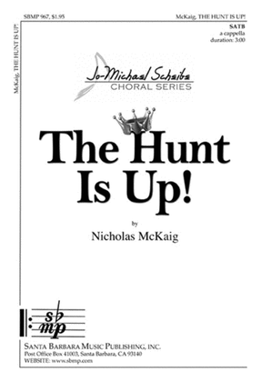Book cover for The Hunt Is Up! - SATB Octavo
