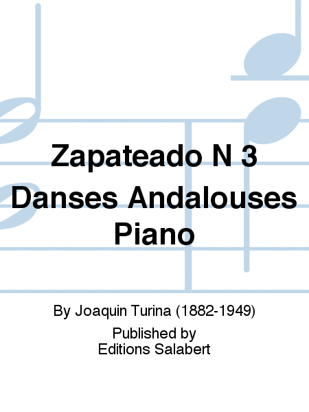 Zapateado N 3 Danses Andalouses Piano