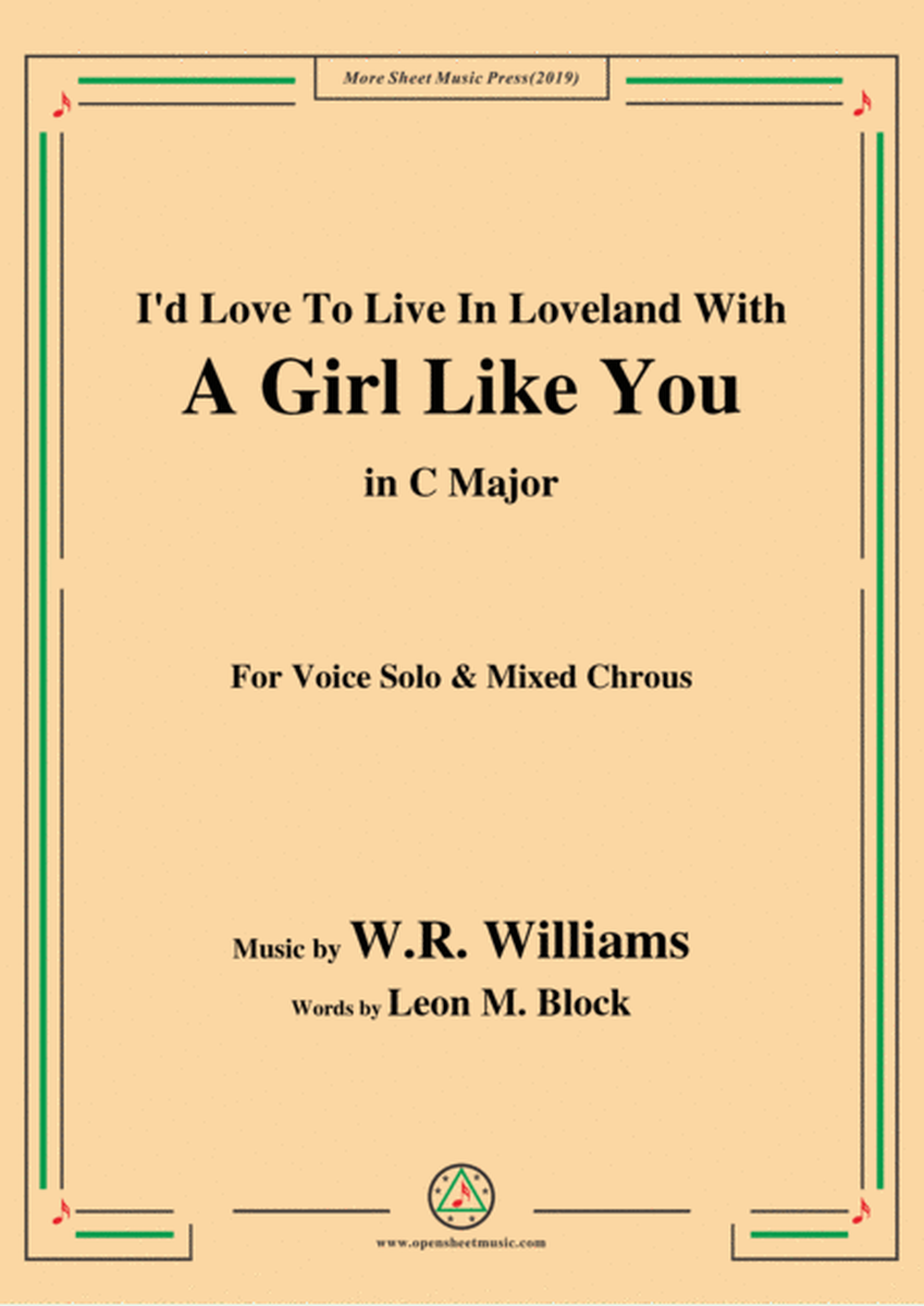 W. R. Williams-I'd Love To Live In Loveland With A Girl Like You,in C Major,for Chrous image number null