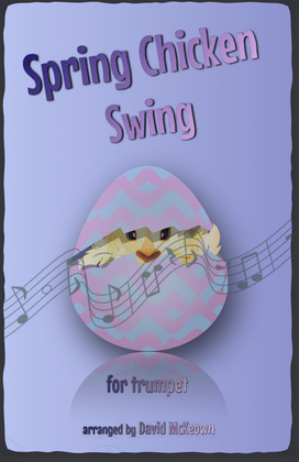 The Spring Chicken Swing for Trumpet Duet