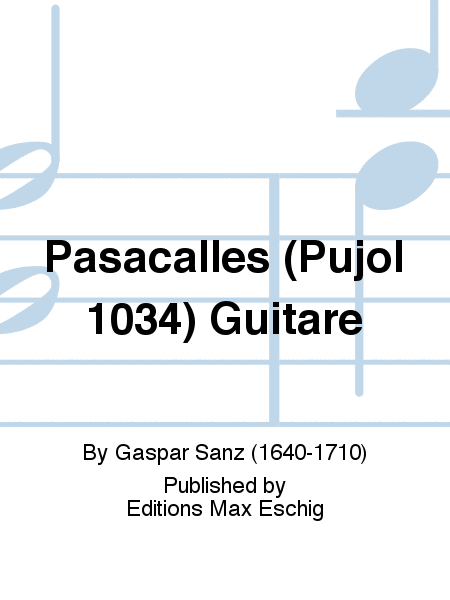 Pasacalles (Pujol 1034) Guitare