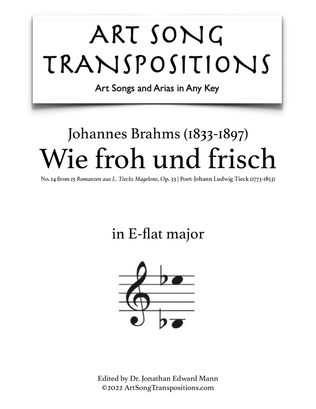 BRAHMS: Wie froh und frisch, Op. 33 no. 14 (transposed to E-flat major)