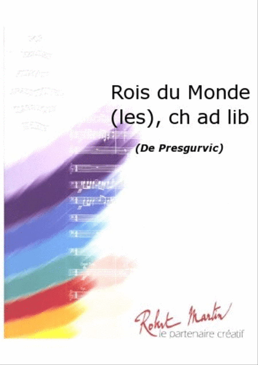 Rois du Monde (les), Chant/choeur Ad Lib Choir scores gallery preview page 2
