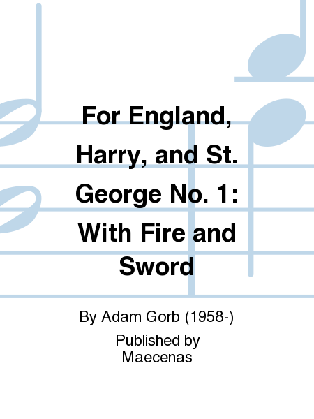 For England, Harry, and St. George No. 1: With Fire and Sword image number null