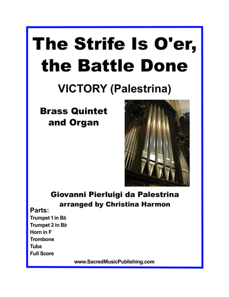 The Strife Is O'er, the Battle Done - Brass Quintet and Organ image number null