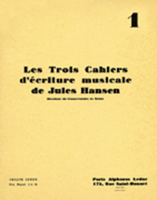 Book cover for Les Trois Cahiers d'ecriture Musicale de Jules Hansen