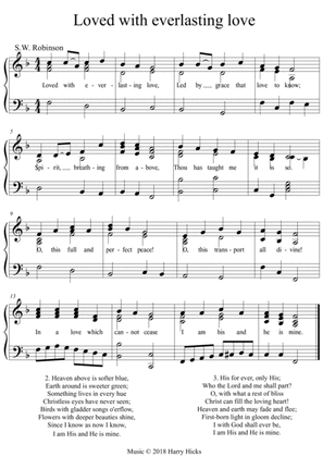 Loved with everlasting love. A new tune to this wonderful old hymn.