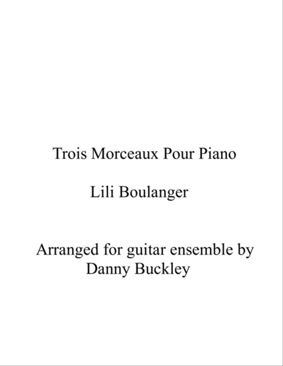 Trois Morceaux Pour Piano Trois Morceaux Pour Piano Classical Guitar scores gallery preview page 1