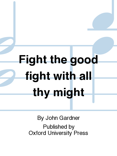 Five Hymns In Popular Style #5: Fight The Good Fight
