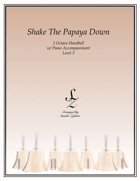 Shake The Papaya Down (2 octave handbell & piano accompaniment) image number null