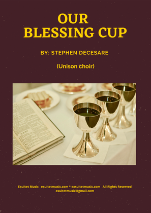 Book cover for Our Blessing Cup (Unison choir)