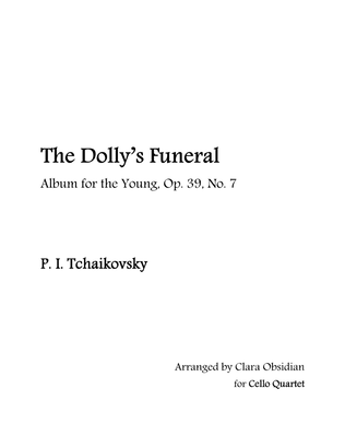 Album for the Young, op 39, No. 7: The Dolly's Funeral for Cello Quartet