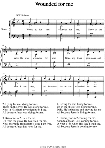 Wounded for me. A new tune to a wonderful old hymn.