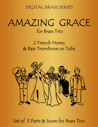 Book cover for Amazing Grace for Brass Trio (2 French Horns & Bass Trombone or Tuba)