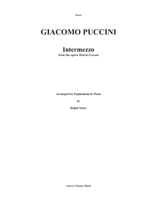 Intermezzo from the opera Manon Lescaut for Euphonium and Piano