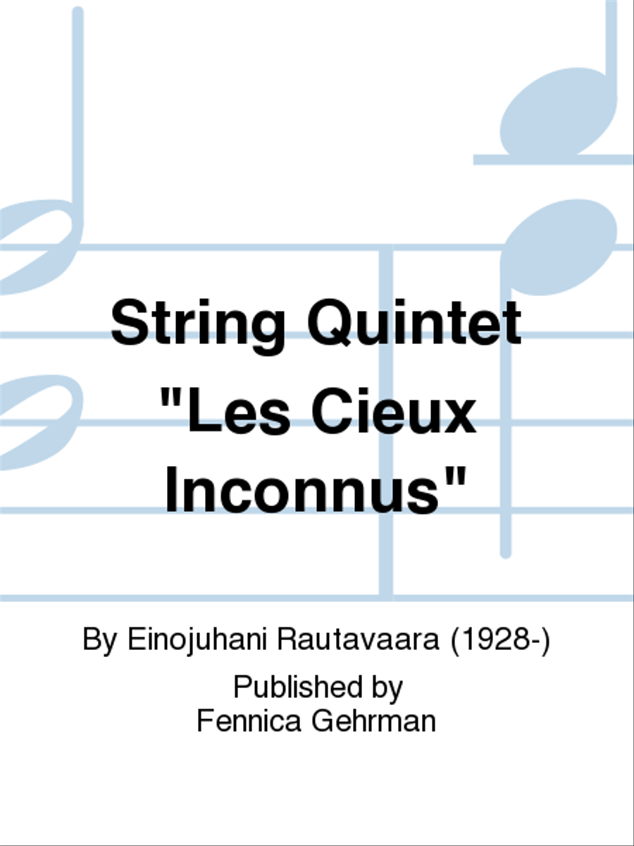 String Quintet "Les Cieux Inconnus"