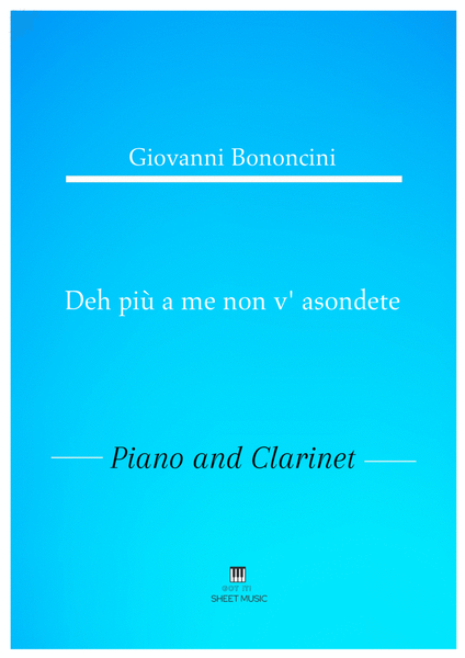 Giovanni Bononcini - Deh pi a me non v_asondete (Piano and Clarinet) image number null