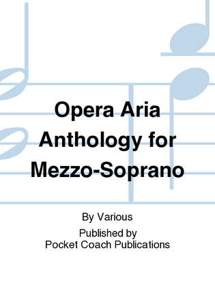 Book cover for Opera Aria Anthology for Mezzo-Soprano