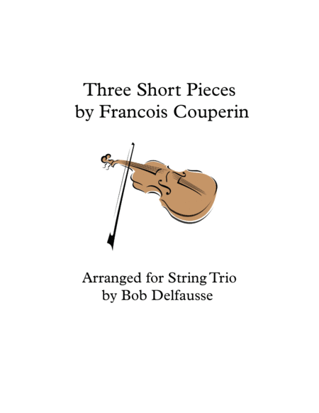 Three Short Pieces by Couperin, for string trio image number null