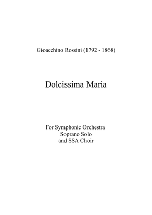 Dolcissima Maria for Soprano, Symphonic Orchestra and Choir