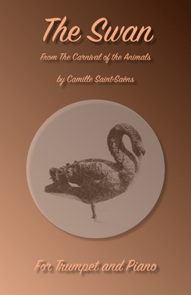 Book cover for The Swan, (Le Cygne), by Saint-Saens, for Trumpet and Piano