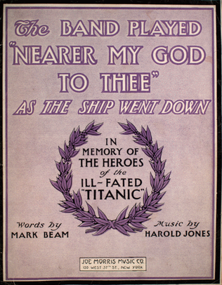 Book cover for The Band Played "Nearer My God To Thee" as the Ship Went Down