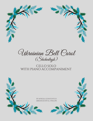 Book cover for Ukrainian Bell Carol (Shchedryk) - Cello Solo with Piano Accompaniment