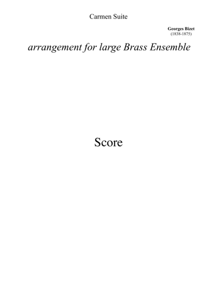 Georges Bizet-Carmen suite For Large Brass Ensemble Timpani and Percussion