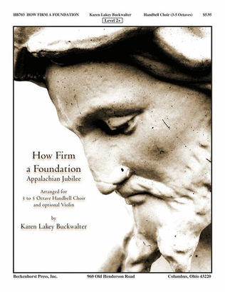 Book cover for How Firm a Foundation - Buckwalter
