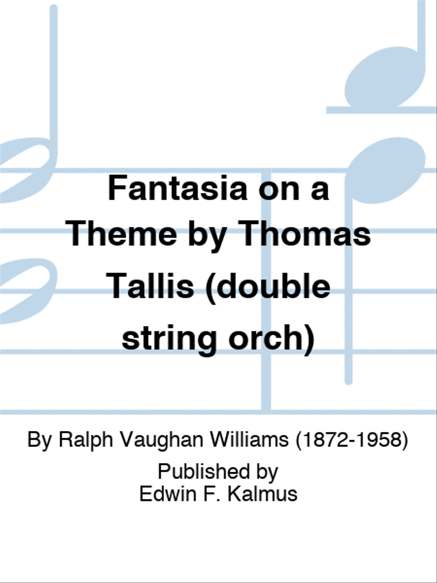 Fantasia on a Theme by Thomas Tallis (double string orch) Orchestra scores gallery preview page 1