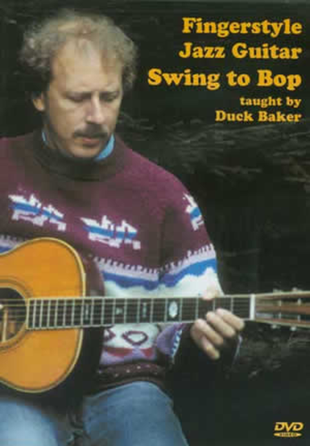 Fingerstyle Jazz Guitar: Swing to Bop - DVD