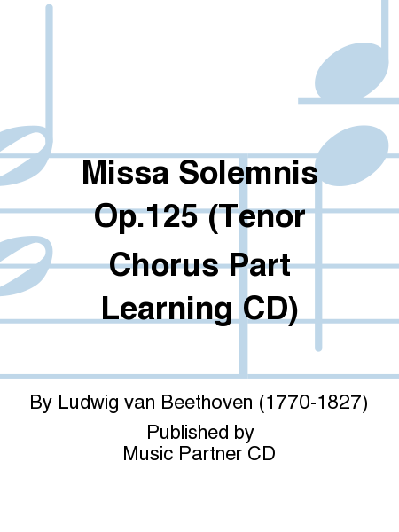 Missa solemnis in D Major Op. 123