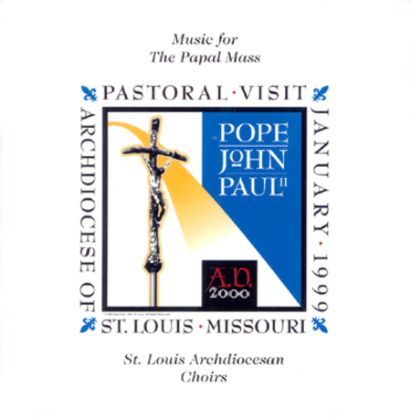 Music For the Papal Mass - Jan. '99