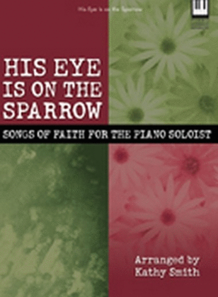 Book cover for His Eye Is on the Sparrow