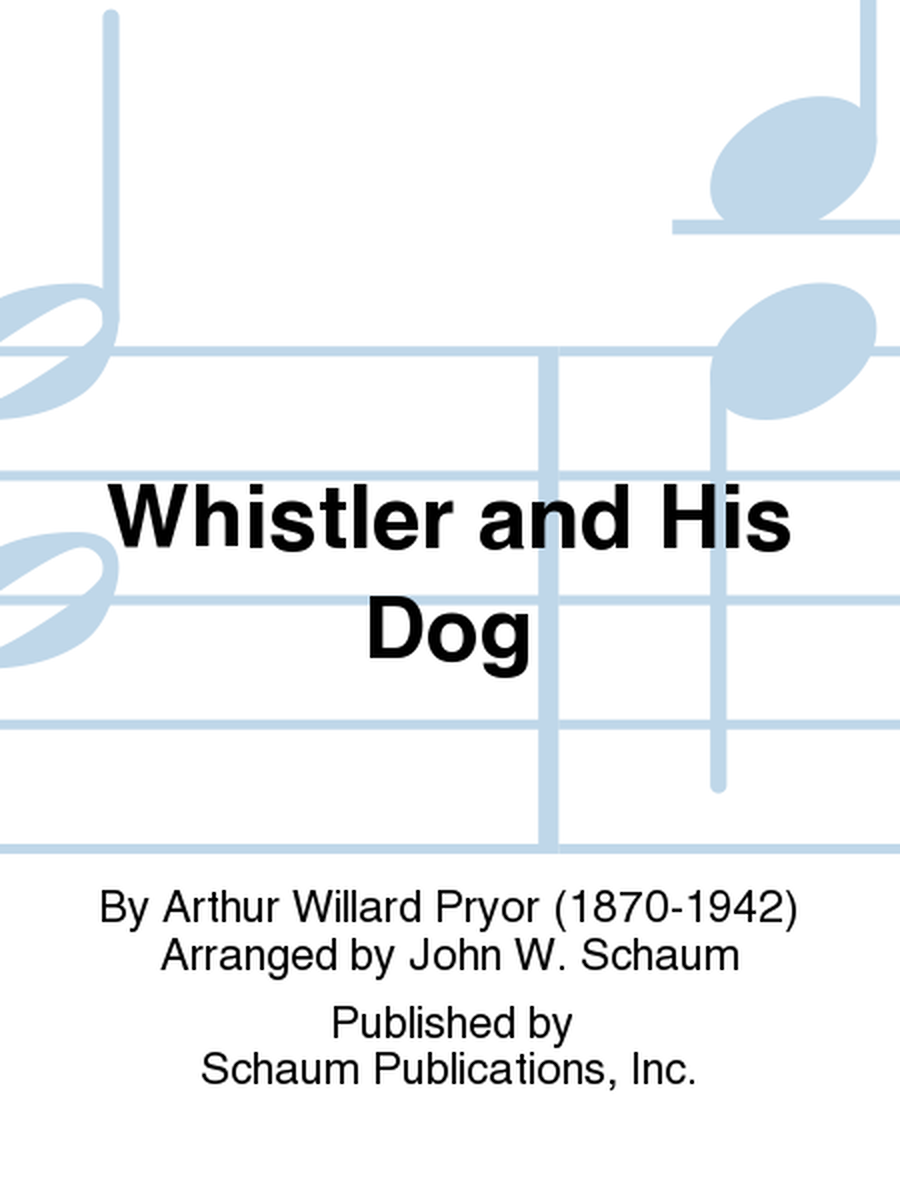 Whistler and His Dog