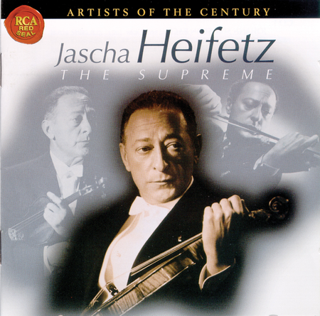Artists of Century: Jascha Heifetz
