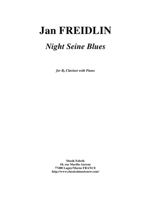 Jan Freidlin: Night Seine Blues for Bb clarinet and piano