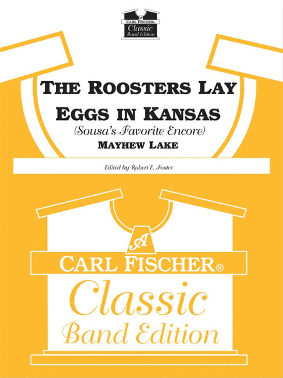 The Roosters Lay Eggs in Kansas (Sousa