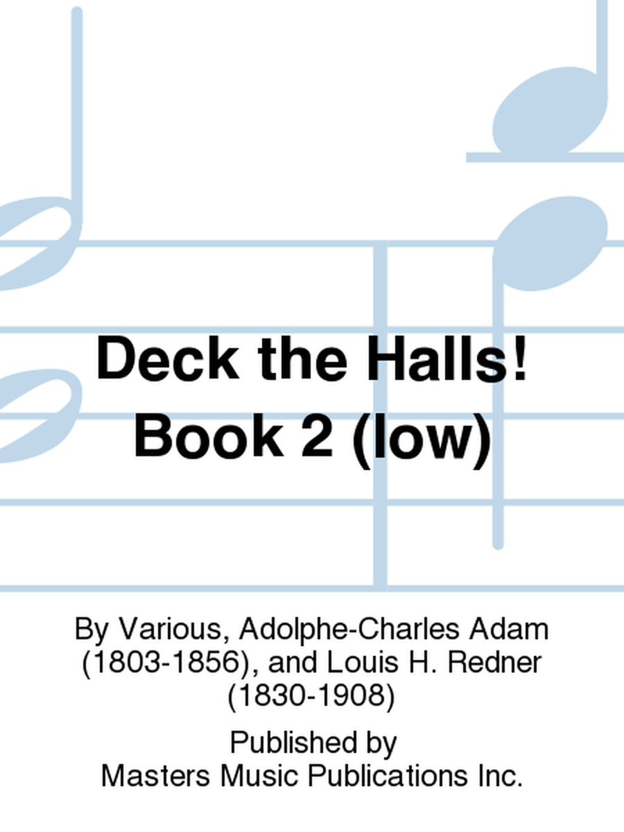 Deck the Halls! Book 2 (low)