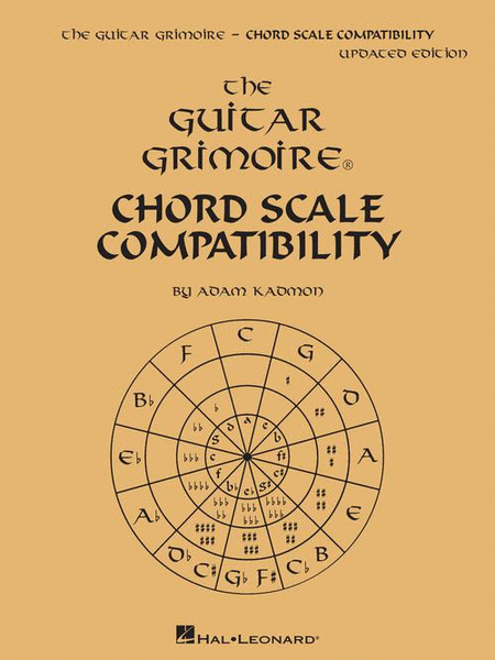Guitar Grimoire - Chord Scale Compatibility - Updated Edition  Sheet Music