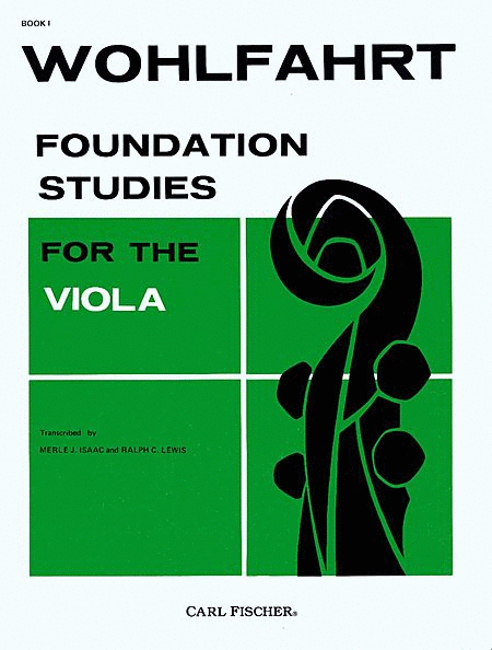 Franz Wohlfahrt: Foundation Studies for the Viola - Book I