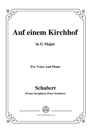 Schubert-Auf einem Kirchhof,in G Major,for Voice&Piano