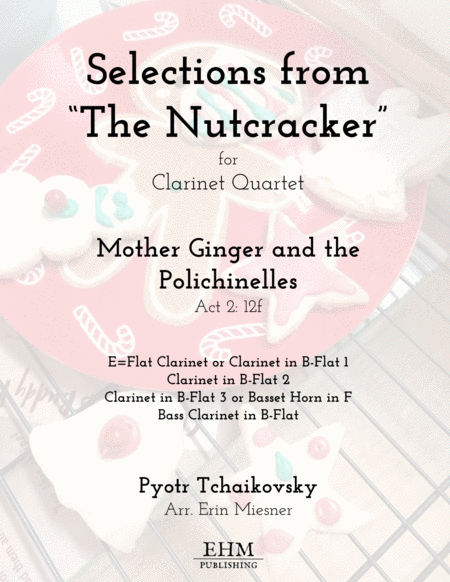 Selections from The Nutcracker: Mother Ginger and the Polichinelles for Clarinet Quartet image number null