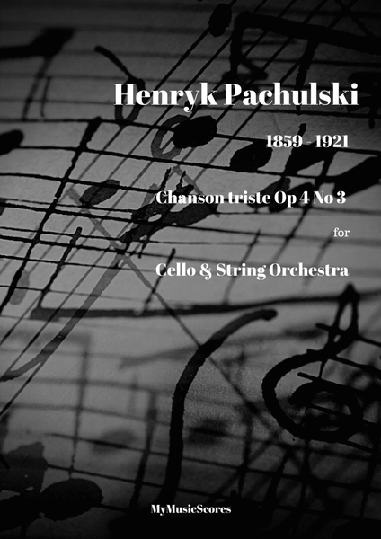 Pachulski Chanson triste Op 4 No 3 for Cello and String Orchestra image number null