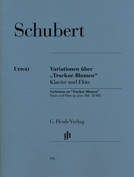 Franz Schubert: Variations on Trockne Blumen e minor op. post. 160 D 802