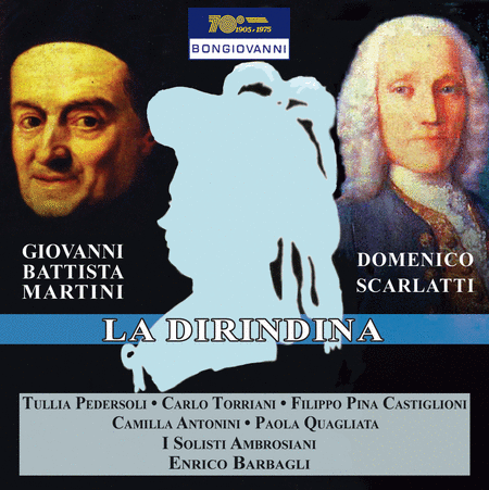 Giovanni Battista Martini & Domenico Scarlatti: La Dirindina