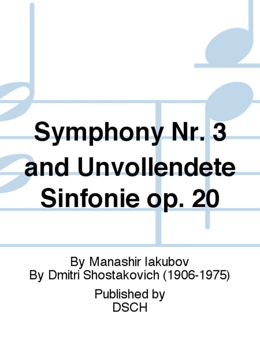 Symphony Nr. 3 and Unvollendete Sinfonie op. 20
