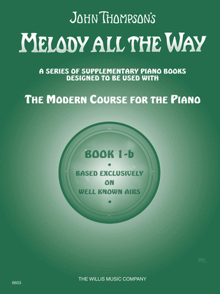 Book cover for Melody All the Way – Book 1b