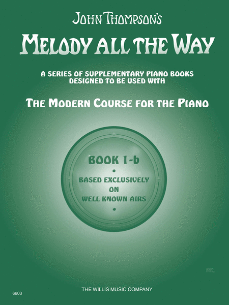 Melody All the Way – Book 1b